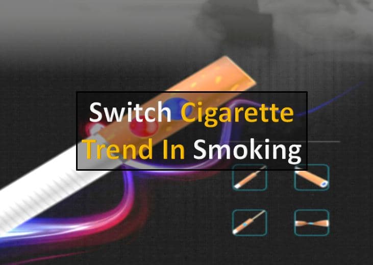 The Rise of Switch Cigarettes: A New Trend in Smoking